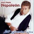 Jose maria napoleon - 20 Grandes Exitos - Zortam Music