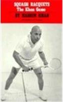 Squash Racquets, the Khan Game
