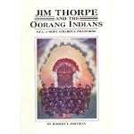 Jim Thorpe and the Oorang Indians N. F. L.'s Most Colorful Franchise book cover