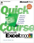 Quick Course in Microsoft Excel 2000 (Quick Course)