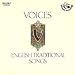 Voices: English Traditional Songs
