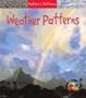 Weather Patterns (Heinemann First Library)