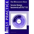 Service Design basierend auf ITIL V3 (German Version): Ein Management Guide