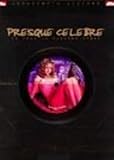 Presque c�l�bre - Edition Director's Cut