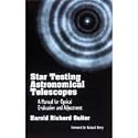 Star Testing Astronomical Telescopes: A Manual for Optical Evaluation and Adjustment