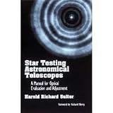 Star Testing Astronomical Telescopes: A Manual for Optical Evaluation and Adjustment