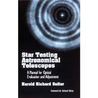 Star Testing Astronomical Telescopes: A Manual for Optical Evaluation and Adjustment