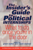 The Insider's Guide to Political Internships: What to Do Once You're in the Door
