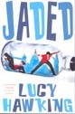 Jaded