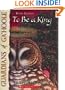 To Be a King