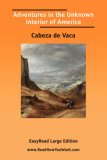 Adventures in the Unknown Interior of America [EasyRead Large Edition]