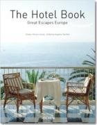 The Hotel Book: Great Escapes Europe (Jumbo)