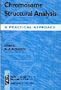 Chromosome Structural Analysis: A Practical Approach (The Practical Approach Series, 200)