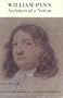 William Penn, Architect of a Nation