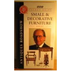 Antiques Roadshow Pocket Guide: Small and Decorative Furniture by John Bly
