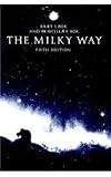 The Milky Way, 5th ed. (Harvard Books on Astronomy)