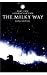 The Milky Way: Fifth Edition (Harvard Books on Astronomy)