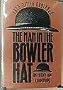The Man in the Bowler Hat: His History and Iconography