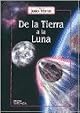 De la tierra a la luna (Clasicos de la literatura series)