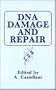 DNA Damage and Repair