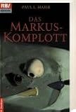 Das Markus-Komplott