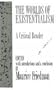 Worlds of Existentialism: A Critical Reader