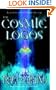 The Cosmic Logos (The Celestial Triad, Book Three)