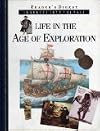 Life in the Age of Exploration (Journeys into the Past Series)