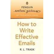 Click here to buy How to Write Effective E-mails: Penguin Writer's Guide (Penguin Writers' Guides) by R. L. Trask.
