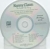 Nanny Claus: The North Pole Nanny: A Magical Christmas Musical for Unison and 2-Part Voices
