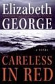 Careless in Red: A Novel (Thomas Lynley and Barbara Havers Novels)