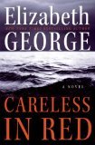 Careless in Red: A Novel (Thomas Lynley and Barbara Havers Novels)