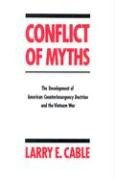 Conflict of Myths: The Development of Counter-Insurgency Doctrine and the Vietnam War