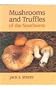 Mushrooms and Truffles of the Southwest