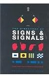 The Directory Of Signs & Signals: A Guide To Signs, Codes And Signals From Across The World