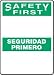 OSHA BILINGUAL BLANK SAFETY FIRST / SEGURIDAD PRIMERO 20 x 14 Aluminum Sign