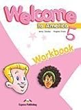 Welcome to America. 5, Workbook