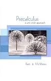 Precalculus: A Unit Circle Approach plus MyMathLab Student Access Kit
