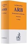 Allgemeine Bedingungen für die Rechtsschutzversicherung (ARB): ARB-Kommentar