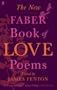 New Faber Book of Love Poems