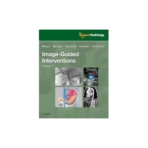 Image-Guided Intervention, 2-Volume Set: Expert Radiology Series by Matthew A. Mauro MD, Kieran Murphy MD, Kenneth Thomson MD, and Anthony Venbrux MD