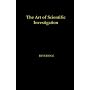 The Art of Scientific Investigation
