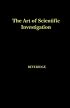 The Art of Scientific Investigation