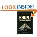 Khufu:  The Secrets Behind the Building of the Great Pyramid