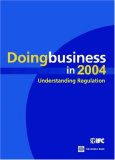 Doing Business in 2004: Understanding Regulation (Doing Business)