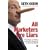 All Marketers are Liars: The Power of of Telling Authentic Stories in a Low-trust World