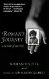 Review Arcade Publishing  / Roman's Journey: A Memoir of Survival
