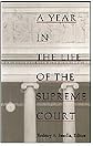 A Year in the Life of the Supreme Court (Constitutional Conflicts)
