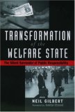 Transformation of the Welfare State: The Silent Surrender of Public Responsibility