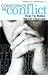 Conscience in Conflict: How to Make Moral Choices
